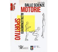 Dalle scienze motorie all'allenamento sportivo