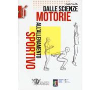 Dalle scienze motorie all'allenamento sportivo