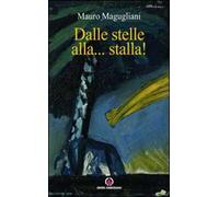 Dalle stelle alla... stalla