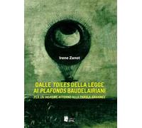 Dalle toiles della legge ai plafonds baudelairiani