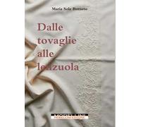 Dalle tovaglie alle lenzuola