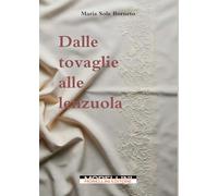 Dalle tovaglie alle lenzuola