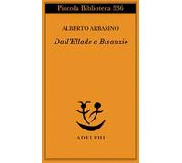 Dall'Ellade a Bisanzio