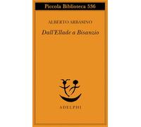 Dall'Ellade a Bisanzio