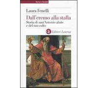 Dall'eremo alla stalla. Storia di sant'Antonio Abate e del suo culto