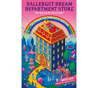 DallerGut Dream Department Store: Grab your PJs and enter a magical world where healing is just a dream away: the dream you ordered is sold out