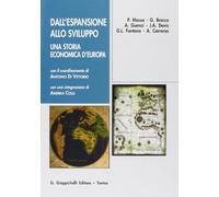 Dall'espansione allo sviluppo. Una storia economica d'Europa - AA.VV.