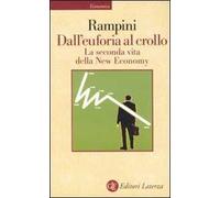 Dall'euforia al crollo. La seconda vita della New Economy