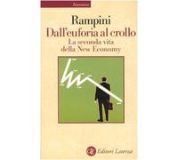 Dall'euforia al crollo. La seconda vita della New Economy