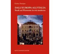 Dall'Europa all'Italia. Studi sul Piemonte in età moderna
