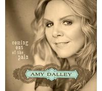 Dalley, Amy - Coming Out Of The Pain