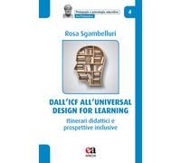 Dall'ICF all'universal design for learning. Itinerari didattici e prospett...