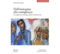 Dall'immagine alla somiglianza. La coppia tra teologia, diritto ed emozioni