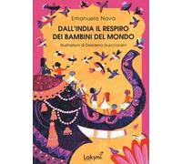 Dall'India il respiro dei bambini del mondo