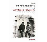 Dall'inferno a Hollywood. Ediz. integrale