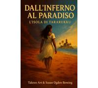 Dall'Inferno al Paradiso: L'Isola di Tararukku