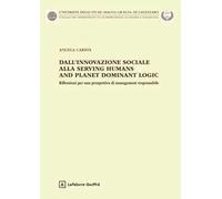 Dall'innovazione sociale alla Serving Humans and Planet Dominant Logic