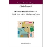 Dall'Io al Sé attraverso l'altro. Edith Stein e Max Scheler a confronto
