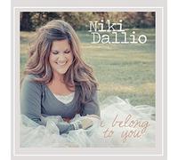 Dallio, Niki - Dallio, Niki : I Belong to You