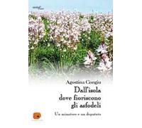 Dall'isola dove fioriscono gli asfodeli. Un minatore e un deputato
