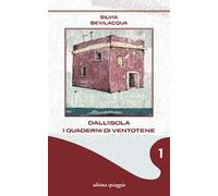 Dall'isola. I quaderni di Ventotene. Vol. 1: Storie di bambine e donne sconfinate