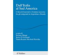 Dall'Italia al Sud America. L'idea di «fraternité» e il mutuo soccorso fra gli e