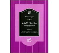 Dall'Italia. Autobiografia attraverso le lettere