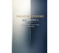 Dallo Splendore all'Ombra: Il Sefer ha-Zohar tra mistica ebraica e verità cristiana