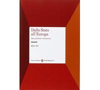 Dallo Stato all'Europa. Idee politiche e istituzioni
