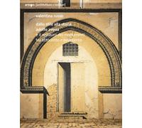 Dallo Stile alla Storia. Adolfo Avena e il Restauro dei Monumenti tra Ottocento