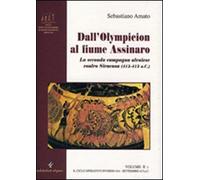 Dall'Olympieion al fiume Assinaro. La seconda campagna ateniese contro Siracusa (415-413 a. C.) (Vol. 2)