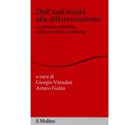 Dall'uniformità alla differenziazione. Le politiche pubbliche sull'univers...