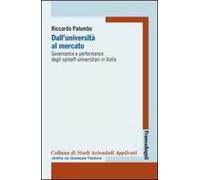 Dall'università al mercato. Governance e performance degli spinoff universitari in Italia