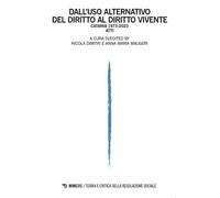 Dall'uso alternativo del diritto al diritto vivente. Catania 1973-2023. At...
