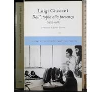 Dall'utopia alla presenza (1975-1978)