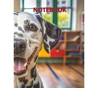 Dalmatian Dog Notebook for Kids: Cute 8x10 Lined Journal for School, Writing, or Drawing- Perfect Back to School Dog Lover Gift: A fun and functional ... animals- 100 lined pages, soft matte cover.