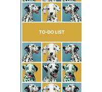 Dalmatian To-Do List Notebook - Yellow and Blue: Cute Gift For Dog Lovers - For Men, Women And Kids - Paperback
