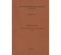 Dalmazia Una Cronaca Per La Storia (1941) (1942).