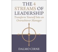 Dalmo Cirne The 4 Streams of Leadership (Copertina rigida) (PRESALE 07/05/2026)