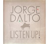 Dalto, Jorge - Listen Up
