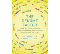 Dalton Conley, Jason Fletcher – The Genome Factor – Copertina rigida