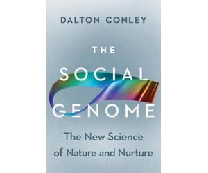 Dalton Conley The Social Genome (Copertina rigida)