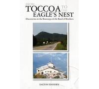 Dalton Einhorn From Toccoa to the Eagle's Nest (Tascabile)