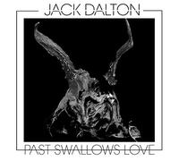 Dalton Jack - Past Swallows Love