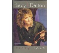 Dalton,Lacy J - Crazy Love [CASSETTE]