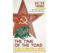 Dalton Trumbo The Time of the Toad (Tascabile)