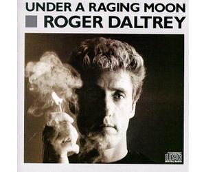 Daltrey, Roger - Under a Raging Moon