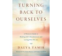 Dalya Tamir Turning Back to Ourselves (Tascabile)