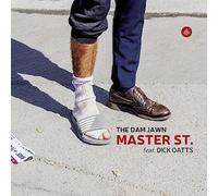 Dam Jawn & Dick Oatts - Master St.