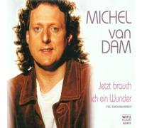 Dam,Michel Van - Jetzt Brauch Ich Ein Wunder